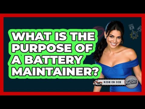 What Is The Purpose Of A Battery Maintainer?