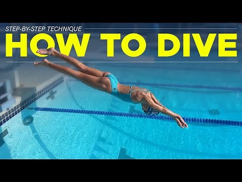 How to Dive in a Swimming Pool | Step-By-Step Technique to Dive into Water