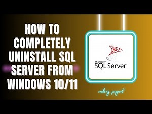 How to COMPLETELY Uninstall SQL Server (Step-by-Step Guide for Windows 10/11)