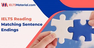 IELTS Reading Matching Endings: Tips, Techniques & Practice Exercises | IELTSMaterial.com