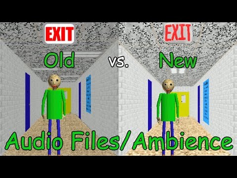 Old VS New Baldi's Basics - Audio Files/Ambience Sounds | Baldi's Basics Comparisons