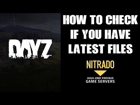 How To Check If Your DayZ Server & XML Files Have Been Updated To Latest Versions - Nitrado Console