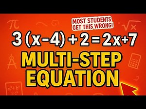 How To Solve Multi-Step Equations