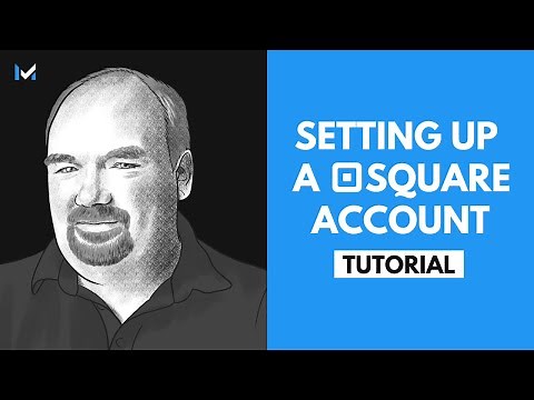 Your Guide On How To Set Up A Square Account