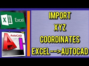 How to import X Y Z coordinates from Excel to AutoCAD
