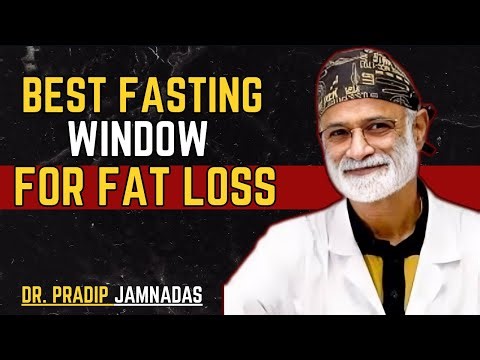 How Long Should You Actually Fast to Lose Weight || Dr. Pradip Jamnadas