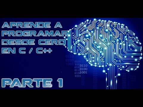 Aprende a Programar desde cero en C/C++ [Parte 1] (Primer Programa)