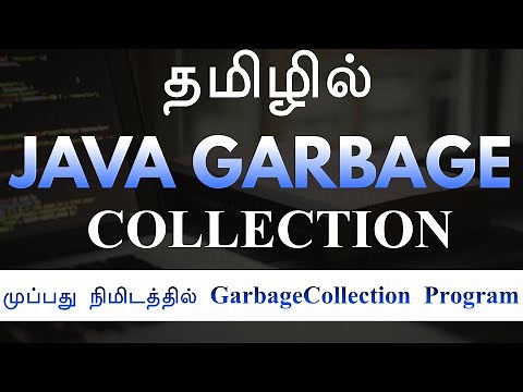 Java Garbage Collection in Tamil - Complete(Full) Tutorial - Payilagam - Muthuramalingam