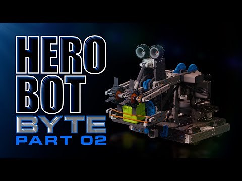 VIQRC Full Volume | Hero Bot "Byte" | Part 2