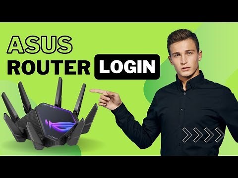 Asus Router Login and Password - Easy steps for router login