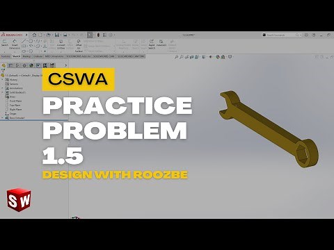 CSWA Practice Problem 1.5 Solution | SolidWorks Exam Guide