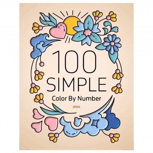 100 SIMPLE Color By Number: Easy and Relaxing Color By Number Book for Adults - IntArtMedia