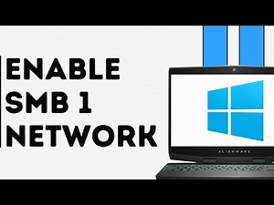 How to Enable SMB 1 Network