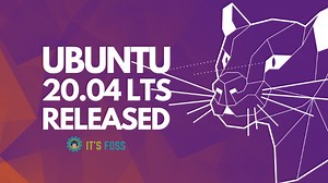 Ubuntu 20.04 LTS Released. Download Now!