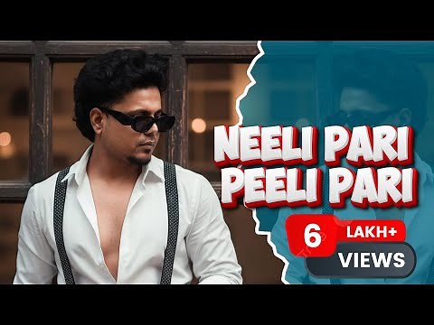 Neeli Pari Peeli Pari - Lucky Robs | Latest Hindi Song 2025