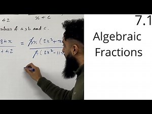 Edexcel AS Level Maths: 7.1 Algebraic Fractions