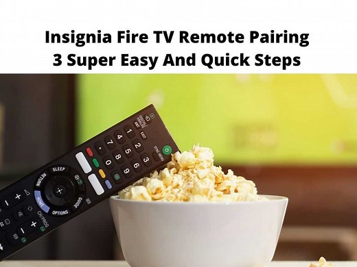 Insignia Fire TV Remote Pairing - 3 Quick Step Guide 2025