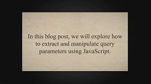 How To Query Parameters Javascript