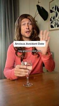Anxious Avoidant First Date