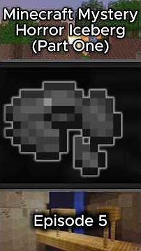 The Secrets Of Minecraft's Disc 11... | Minecraft Mysterious Horror Iceberg Part 1 (Episode 5)
