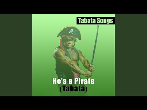 He's a Pirate (Tabata)
