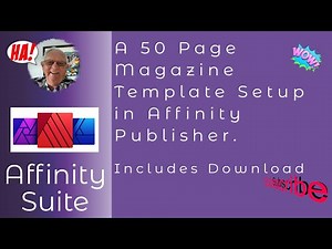 Mastering The 50 Page Magazine With Affinity Publisher