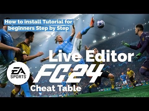 How to install FC 24 Live Editor | Cheat Table 2024 | Tutorial for beginners | Step by Step