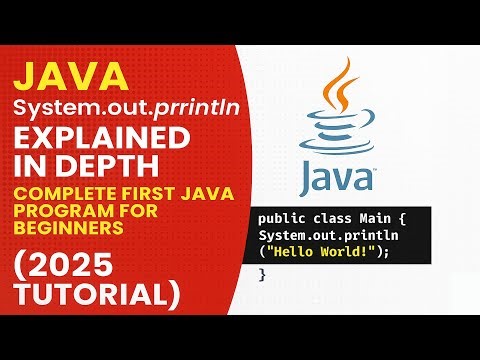 Java System.out.println Explained First Java Program Tutorial for Beginners (2025)