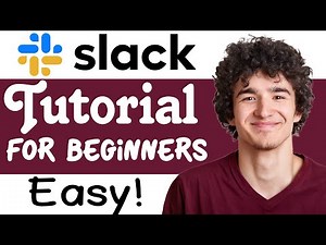 Slack Tutorial For Beginners: How To Use Slack