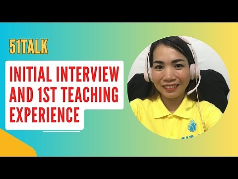 51Talk Initial Interview and 1st Teaching Experience Reveal! | ESL ONLINE INTERVIEW