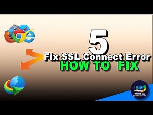Fix SSL Connect Error 5 | Solve Secure Connection Issues for Websites & Services (Part 2)