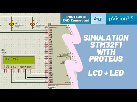 SIMULATION STM32F1 WITH PROTEUS || LCD + LED