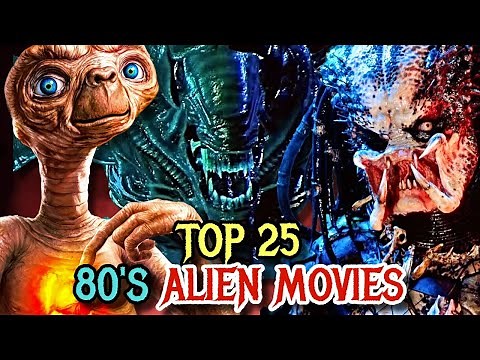 Top 25 (Best) Alien Movies of the 80s, Exploring The Extraterrestrial Explosion of The 80's Cinema!
