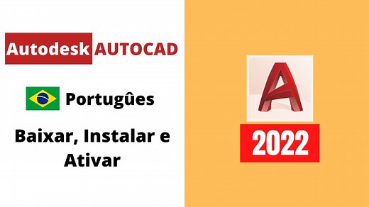 AUTOCAD 2022 Crackeado PT-BR - Baixar e Ativar - Vídeo bem detalhado