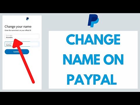 How to Change Name on PayPal (2021) | Change my PayPal Name