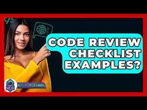 Code Review Checklist Examples? - Next LVL Programming