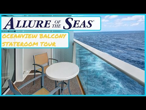 Allure of the Seas - OCEANVIEW BALCONY STATEROOM ⇛ Full Guided Tour
