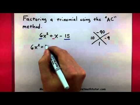 Algebra - Factor a trinomial using the AC method