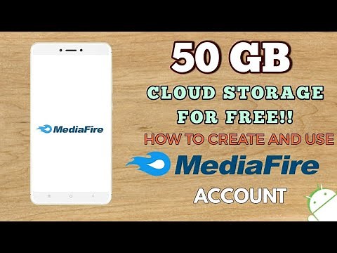 How to Create and Use MediaFire Account & Claim 50 GB Cloud storage for free