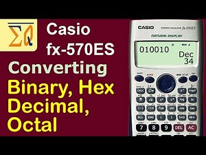 Casio FX-570ES FX-115es Convert Binary Decimal Hexadecimal and Octal