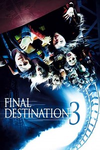 Final Destination 3 (2006) Streaming - Where to Watch Online