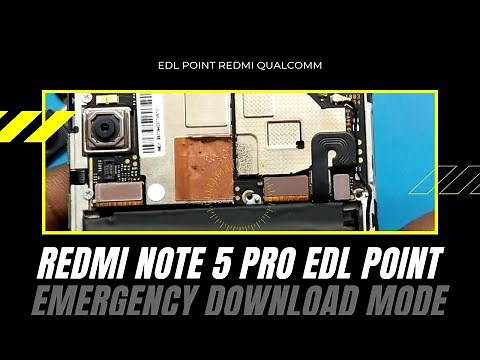 Edl Mode Test point - Redmi note 5 pro