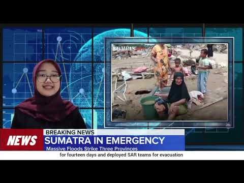 Sumatra in Emergency: Massive Floods Strike Three Provinces || News Reader Project - Neila Neifa