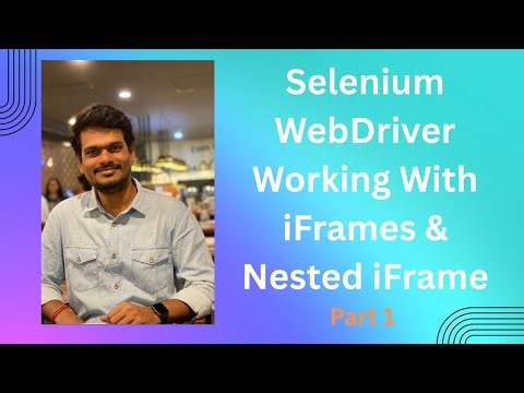 Master Frames in Selenium WebDriver Switch, Nested & iFrames with Java Examples Part1