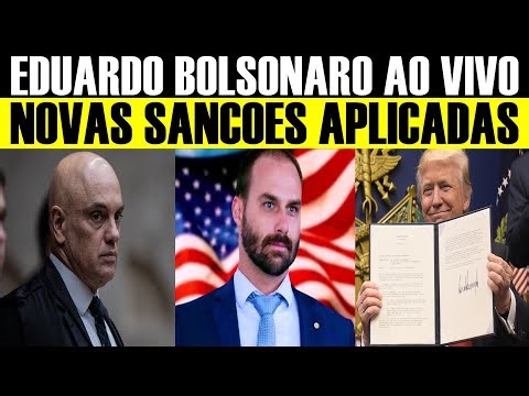 EDUARDO BOLSONARO FALA SOBRE SANÇÕES APLICADAS