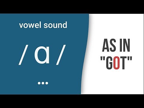 Vowel Sound / ɑ / as in "got"- American English Pronunciation