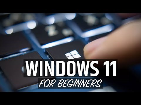 [2022] Windows 11 Computer Tutorial for Beginners
