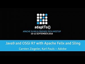 Java9 and OSGi R7 with Apache Felix and Sling