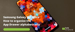 [Guide] How to organize the App Drawer alphabetically on your Galaxy S21 - Talk Android