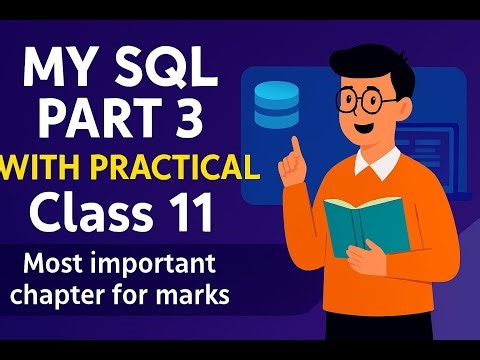 Chapter8 Introduction To Structured Query Language SQL(Part3) class11 complete with practical